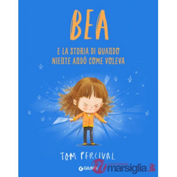 Bea e la storia di quando niente andò come voleva