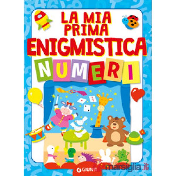 Mia prima enigmistica. Numeri (La)