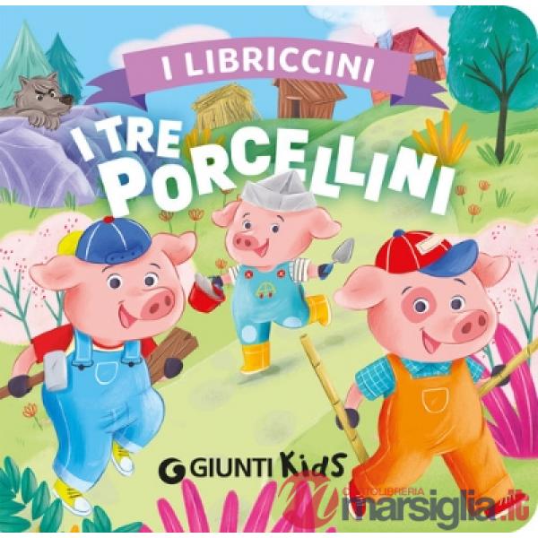 Tre porcellini. I libriccini. Ediz. a colori (I)