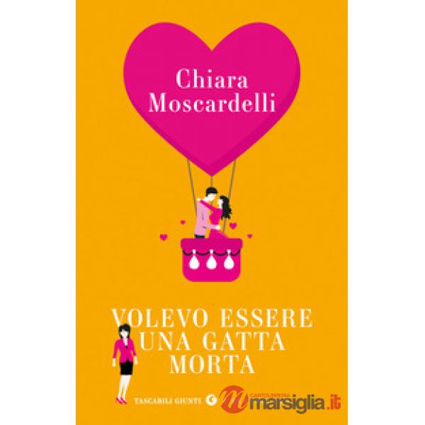 Volevo essere una gatta morta