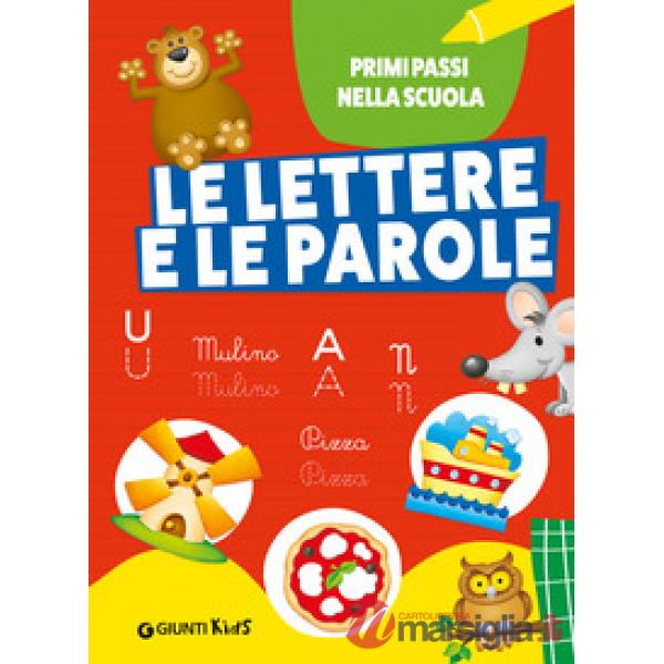 Lettere e le parole. Ediz. a colori (Le)