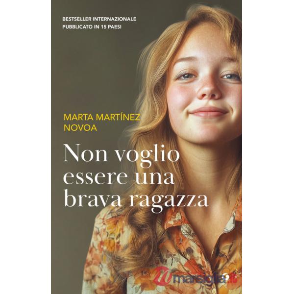 Non voglio essere una brava ragazza