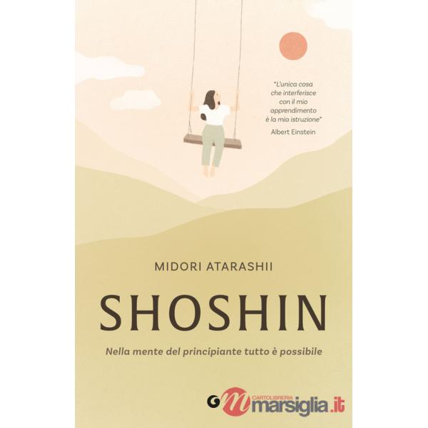 Shoshin. Nella mente del principiante tutto è possibile