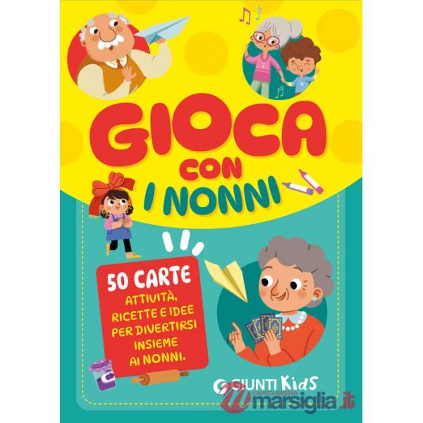 Gioca con i nonni! Ediz. a colori. Con 50 carte