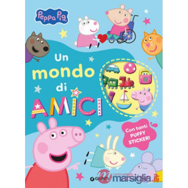 Mondo di amici. Peppa Pig. Con adesivi. Ediz. a colori (Un)