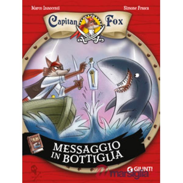 Messaggio in bottiglia. Capitan Fox