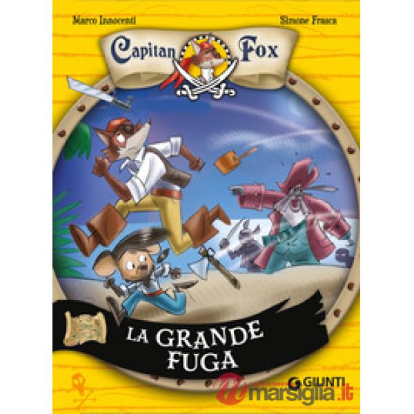 Grande fuga. Capitan Fox (La)
