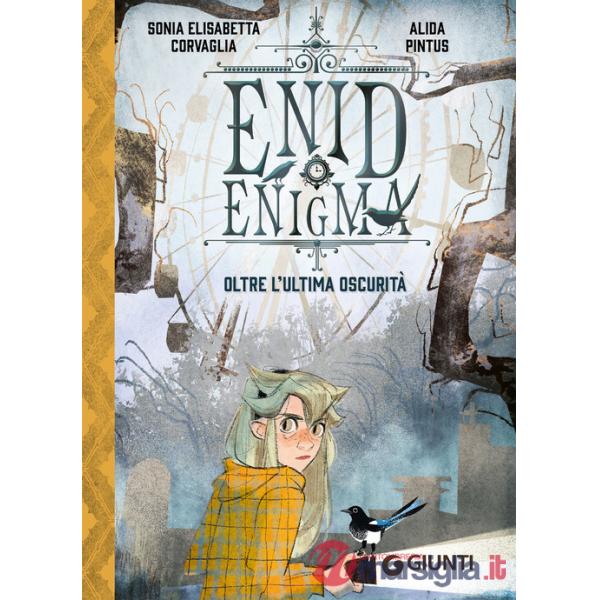 Oltre l'ultima oscurità. Enid Enigma