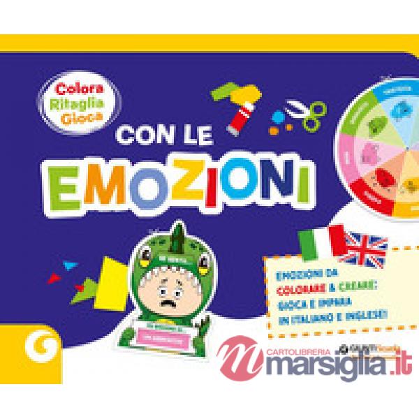 Colora ritaglia gioca con le emozioni. Emozioni da colorare & creare: gioca e impara in italiano e inglese. Ediz. a colori