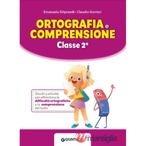 Ortografia e comprensione. Classe 2ª. Vol. 2