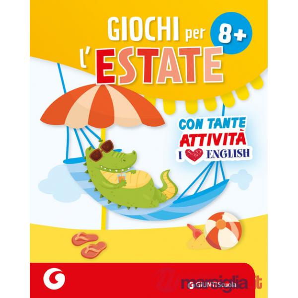 Giochi per l'estate 8+. Ediz. a colori