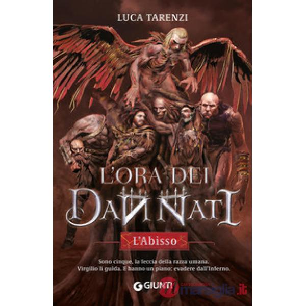 Abisso. L'ora dei dannati (L'). Vol. 1
