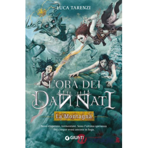 Montagna. L'ora dei dannati (La). Vol. 2