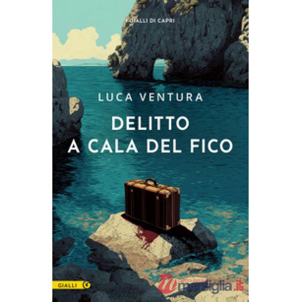 Delitto a Cala del Fico