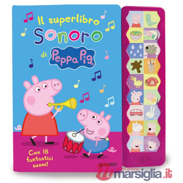Superlibro sonoro di Peppa. Con 18 fantastici suoni! Peppa Pig. Ediz. a colori (Il)