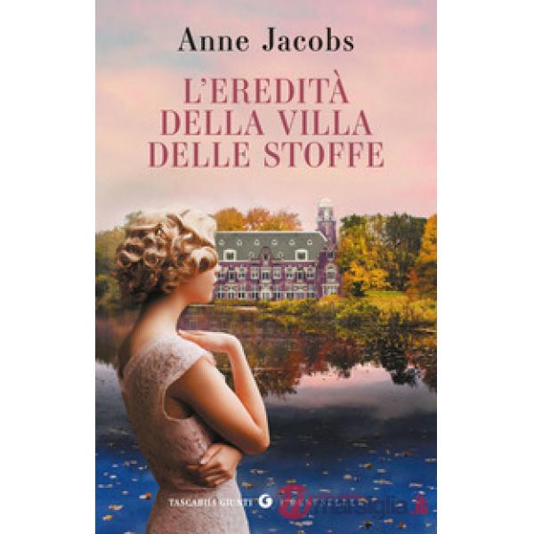 Eredità della Villa delle Stoffe (L')