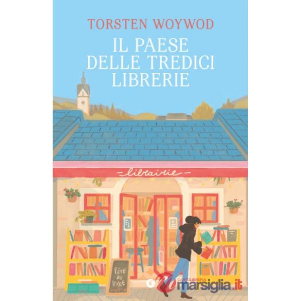 Paese delle tredici librerie (Il)