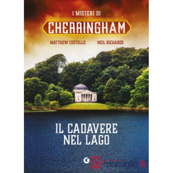 Cadavere nel lago. I misteri di Cherringham (Il)