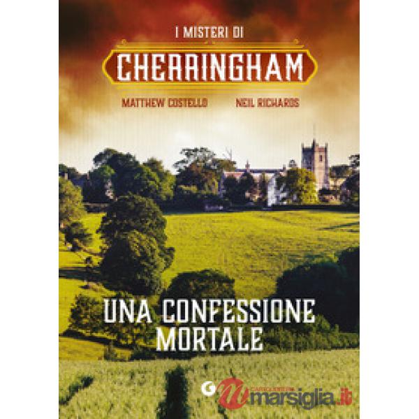 Confessione mortale. I misteri di Cherringham (Una)
