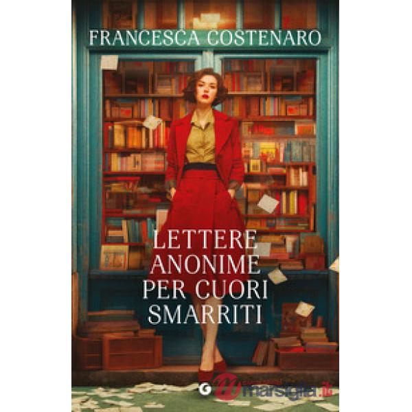 Lettere anonime per cuori smarriti