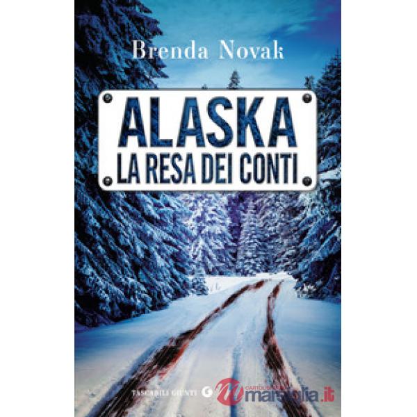 Alaska. La resa dei conti