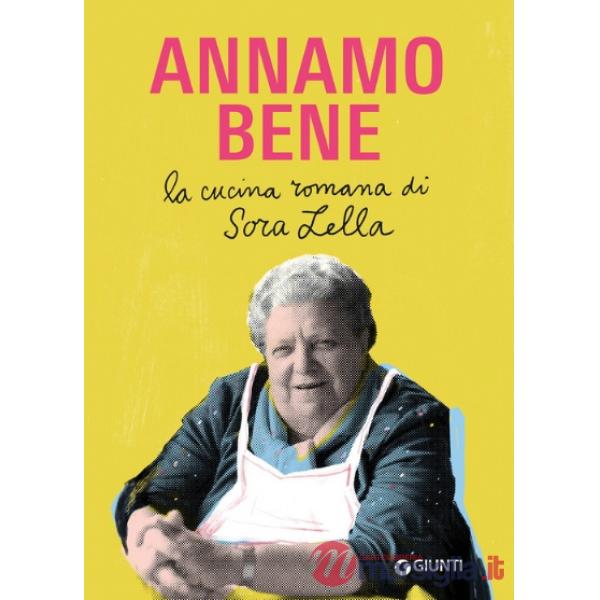 Annamo bene. La cucina romana