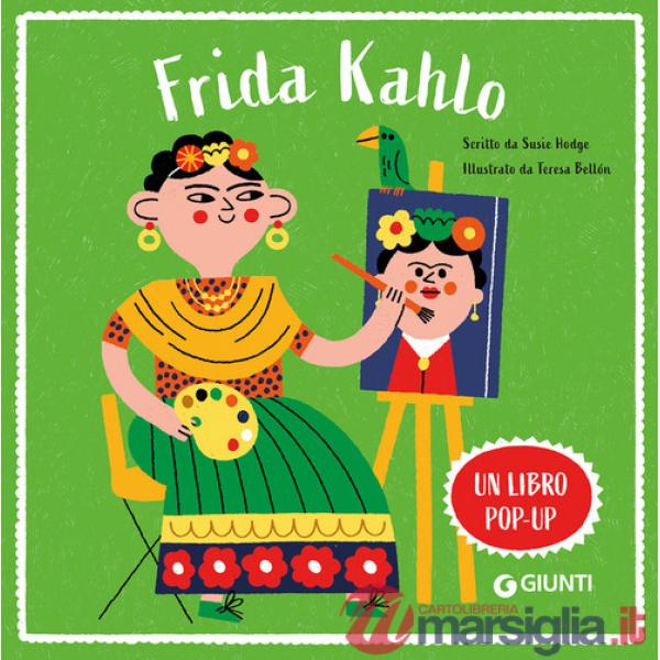 Frida Kahlo. Ediz. a colori