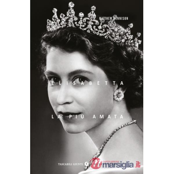 Elisabetta. La più amata