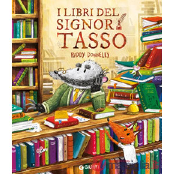 Libri del signor Tasso. Ediz. a colori (I)