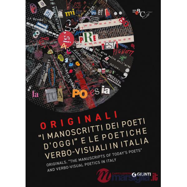 Originali. «I manoscritti dei poeti d'oggi» e le politiche verbo-visuali in Italia-Originals. «The manuscripts of today's poets»