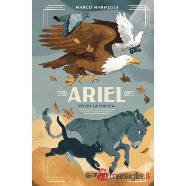 Ariel. Verso la libertà