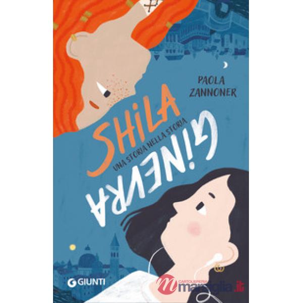 Shila/Ginevra. Una storia nella storia