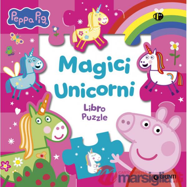 Magici unicorni. Peppa Pig. Ediz. illustrata
