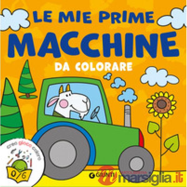 Mie prime macchine da colorare. Ediz. a colori (Le)