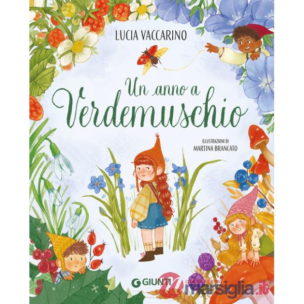 Anno a Verdemuschio. Ediz. a colori (Un)