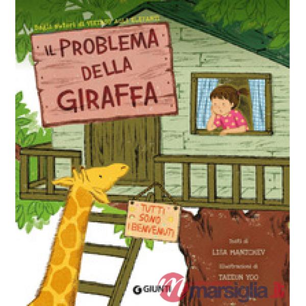 Problema della giraffa. Ediz. a colori (Il)