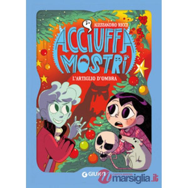 Artiglio d'ombra. Acciuffamostri (L')