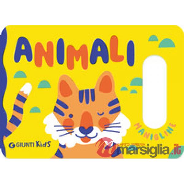 Animali. Le manigline. Ediz. a colori