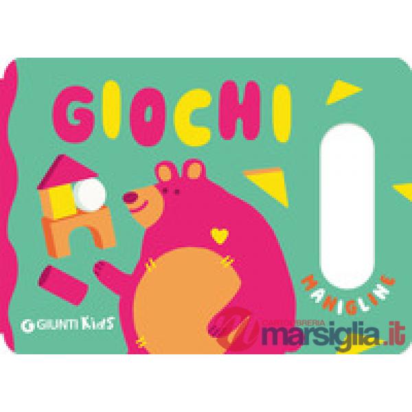 Giochi. Le manigline. Ediz. a colori