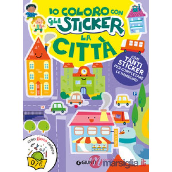 Città. Io coloro con gli stickers. Ediz. a colori