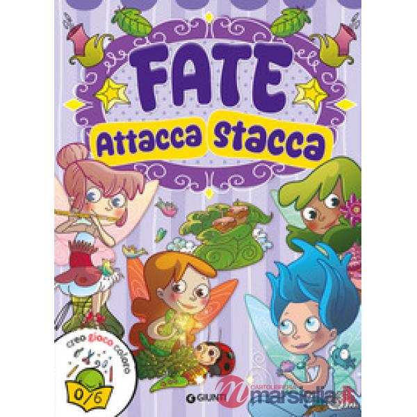 Fate. Attacca stacca. Con adesivi. Ediz. illustrata