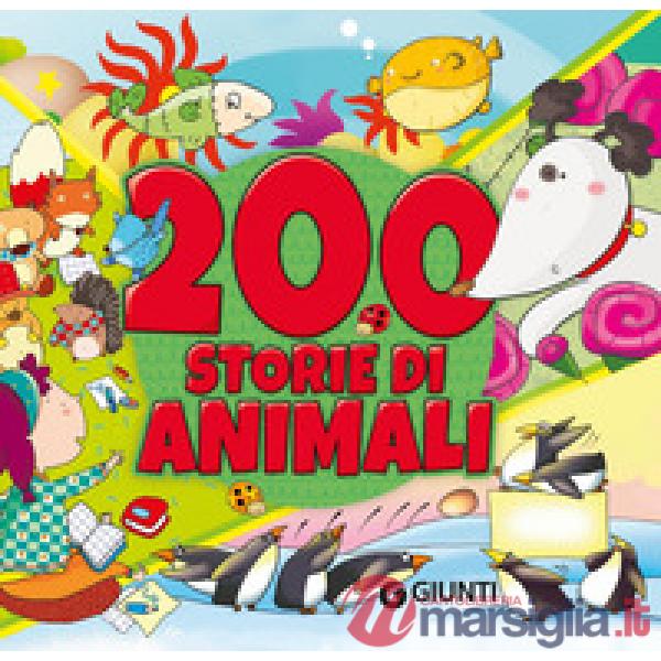 200 storie di animali. Ediz. a colori