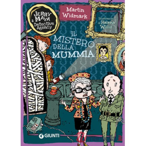 Mistero della mummia. Jerry & Maya detective agency (Il)