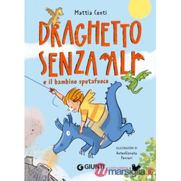 Draghetto senz'ali e il bambino sputafuoco