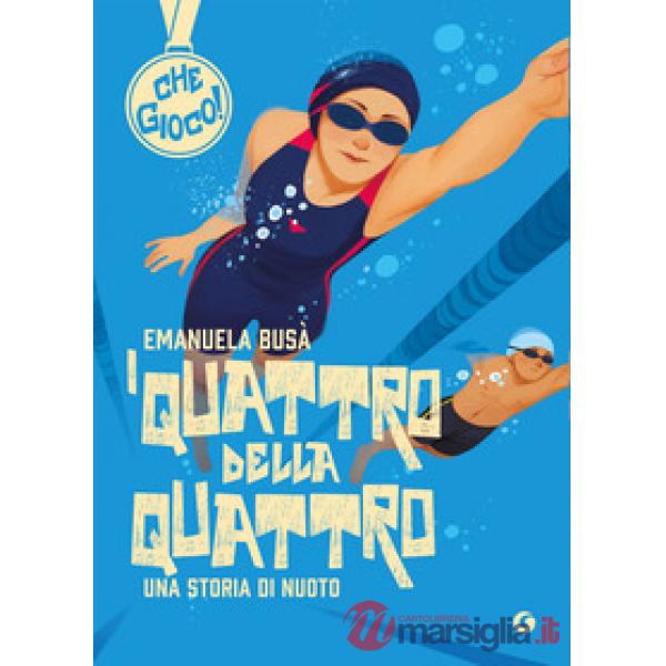 Quattro della quattro. Una storia di nuoto (I)