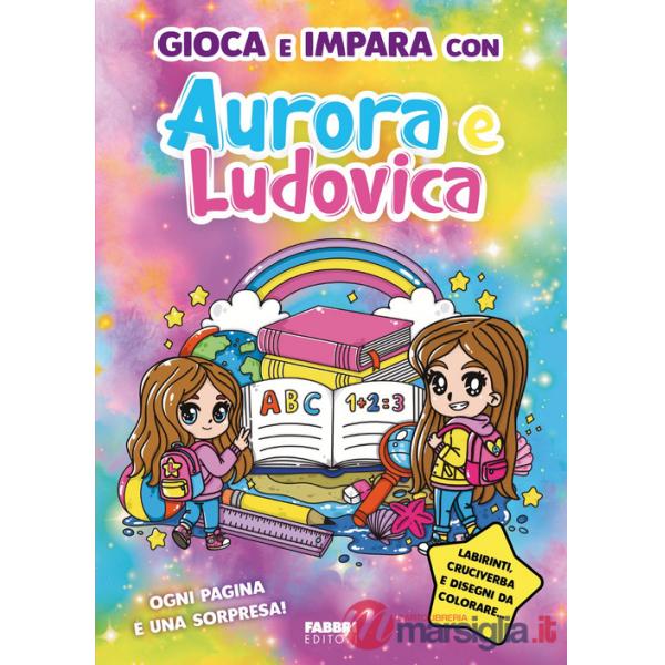 Gioca e impara con Aurora e Ludovica
