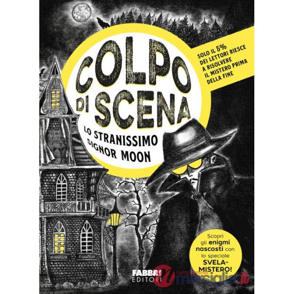 Stranissimo signor Moon. Colpo di scena (Lo)