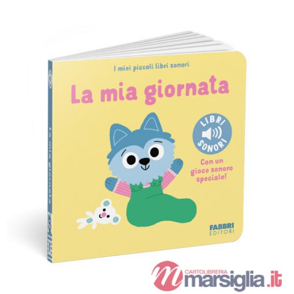 Mia giornata. Ediz. a colori (La)