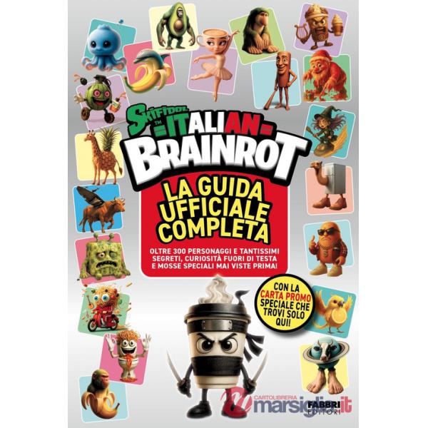 Skifidol Italian Brainrot. La guida ufficiale completa. Con carta promo speciale che trovi solo qui