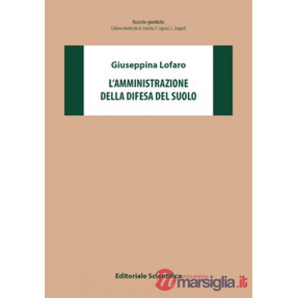 L'amministrazione della difesa del suolo